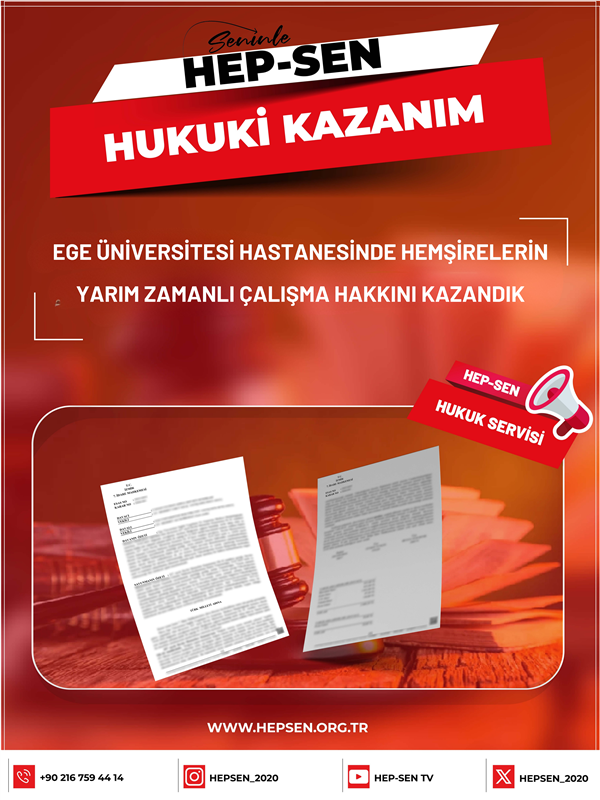 Ege Üniversitesi Hastanesinde Hemşirelerin Yarım Zamanlı Çalışma Hakkı Engellenemez!
